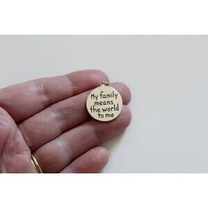 Sterling Silver Message Pendant -My Family Means the World to Me Charm